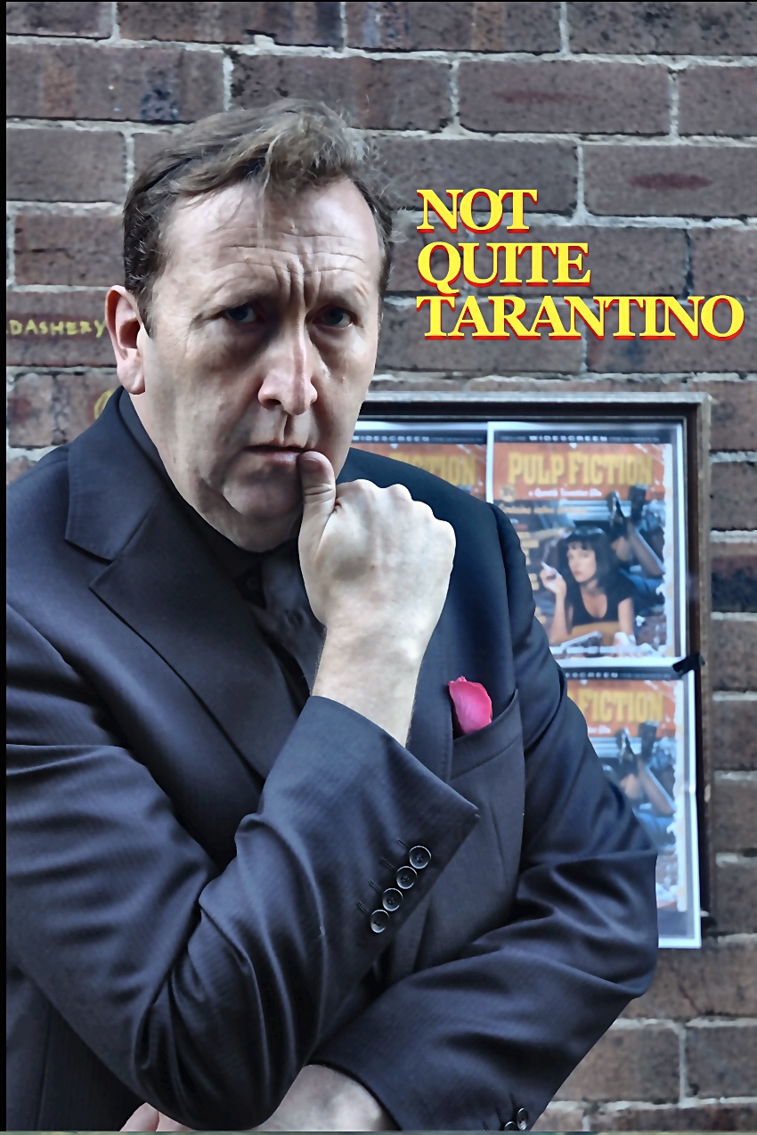 Not Quite Tarantino poster art